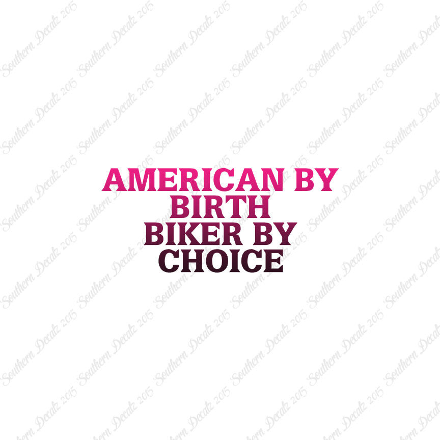 American Birth Choice Biker