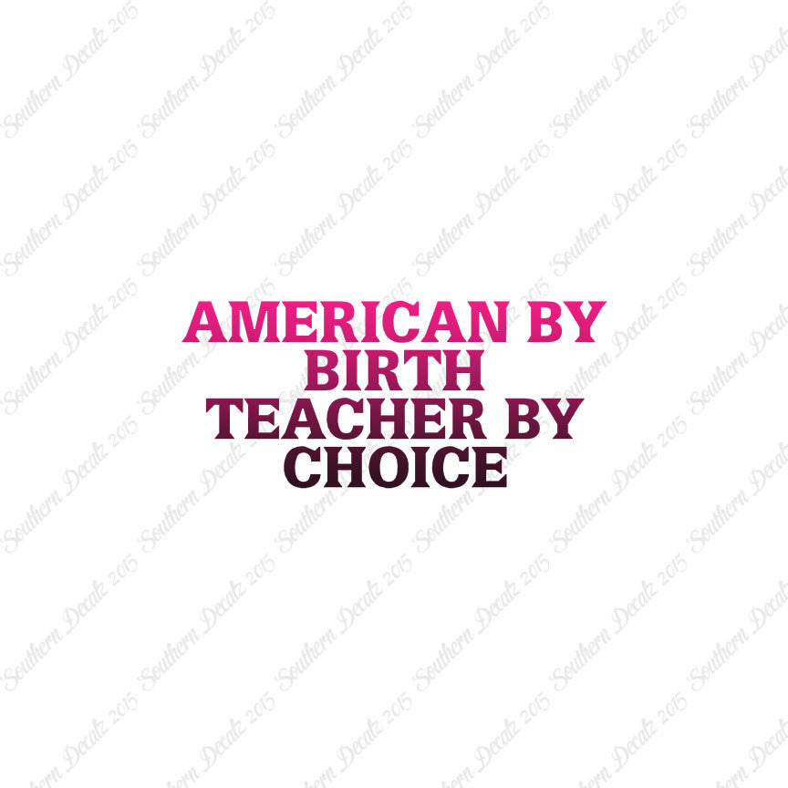 American Birth Choice Teacher