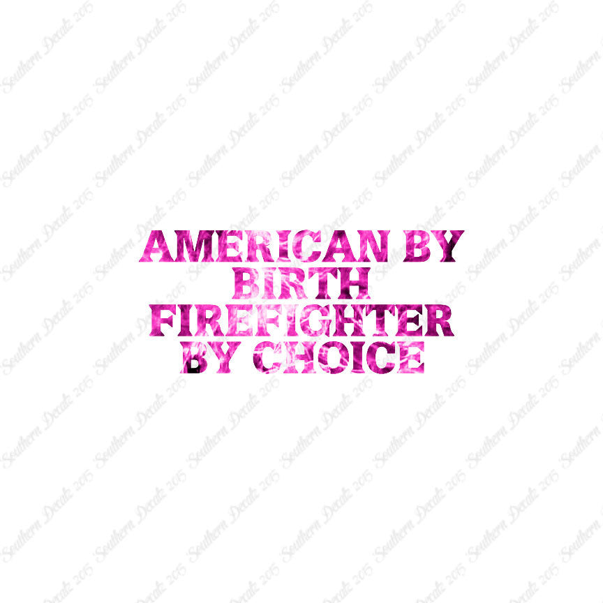 American Birth Choice Firefighter