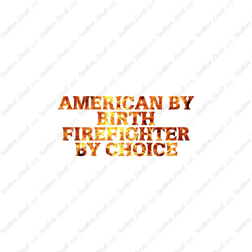 American Birth Choice Firefighter