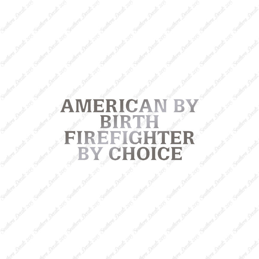 American Birth Choice Firefighter
