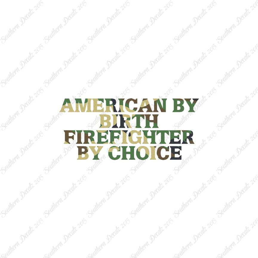 American Birth Choice Firefighter