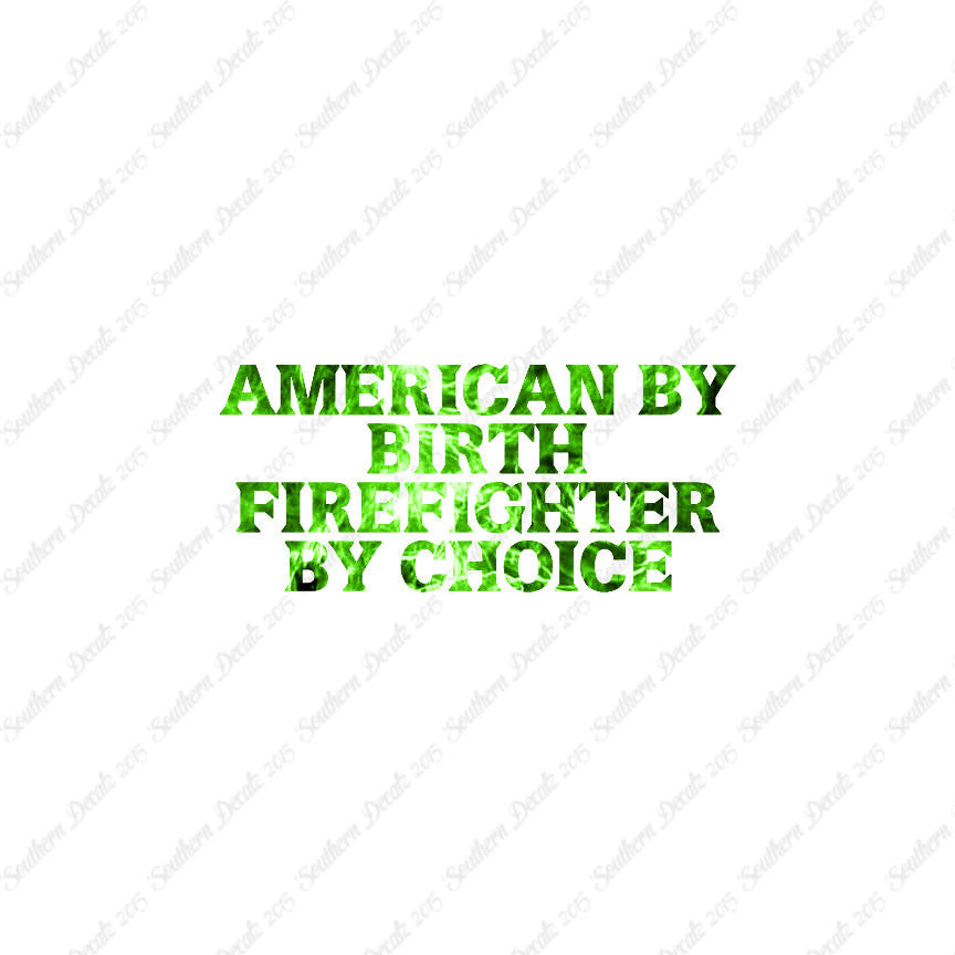 American Birth Choice Firefighter