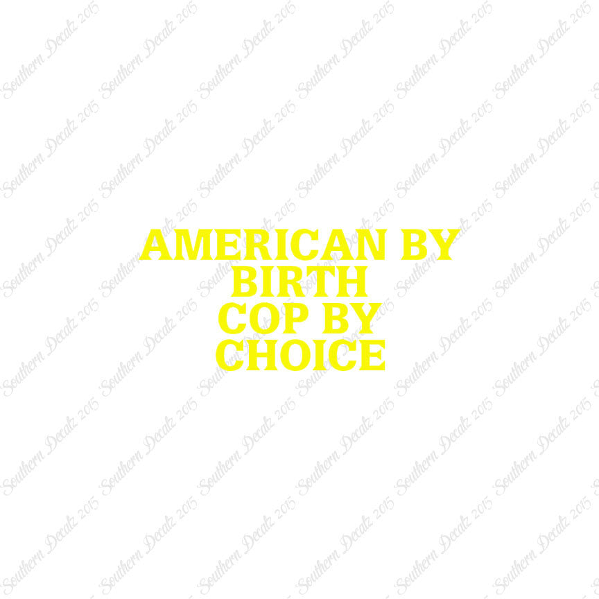 American Birth Choice Cop