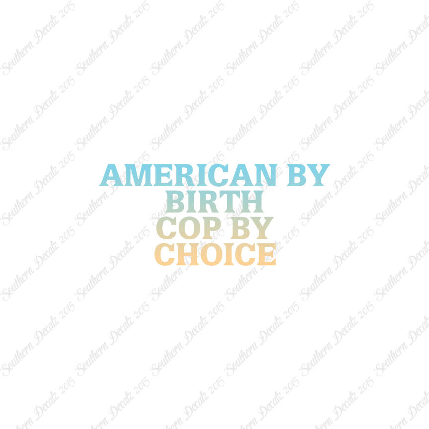 American Birth Choice Cop