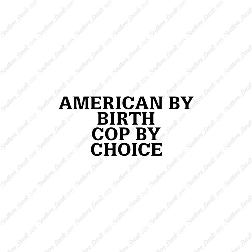American Birth Choice Cop