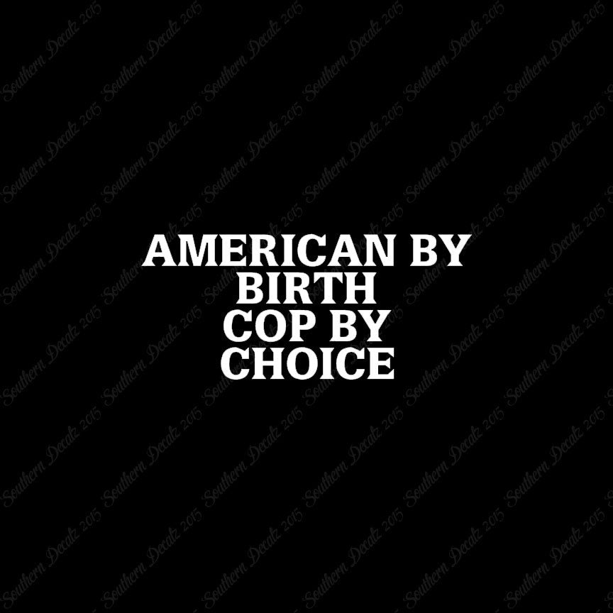 American Birth Choice Cop
