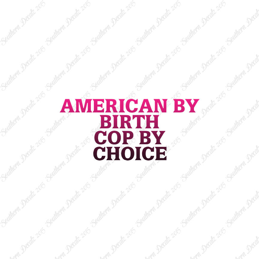 American Birth Choice Cop