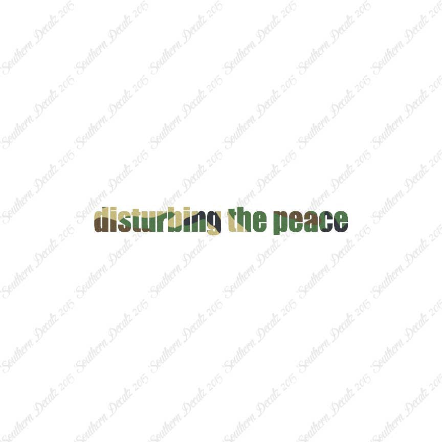 Disturbing The Peace