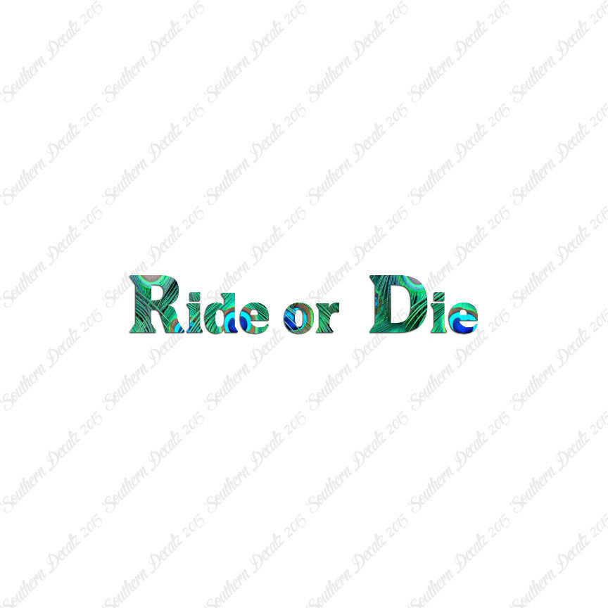 Ride or Die