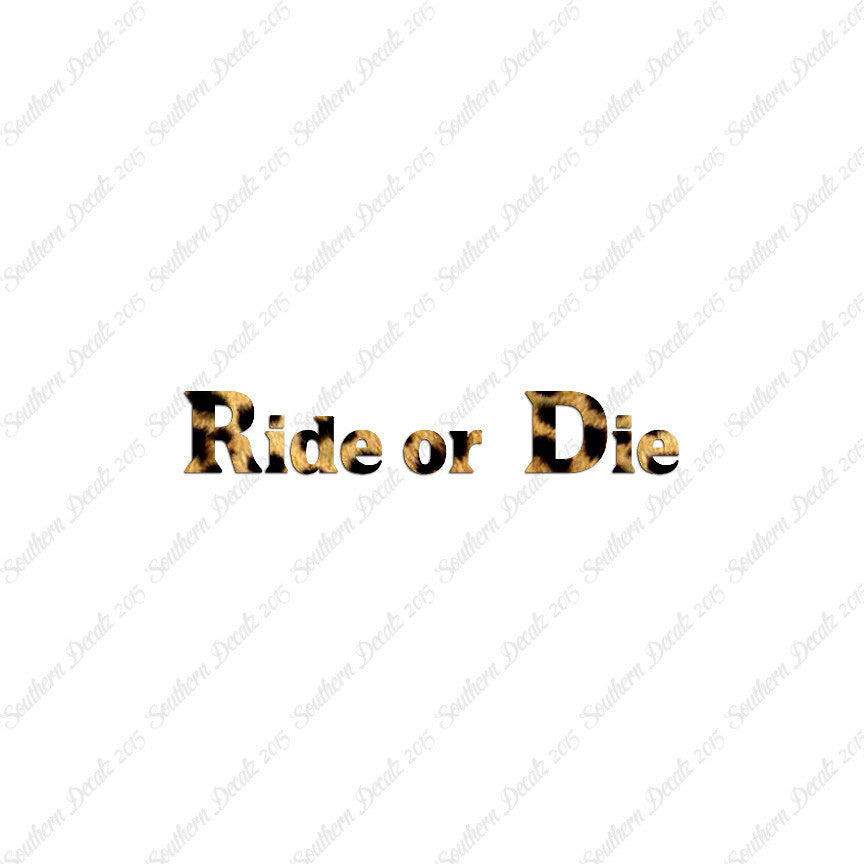 Ride or Die
