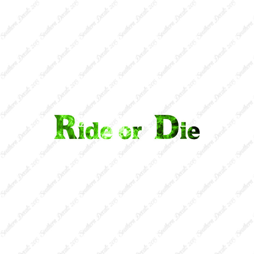Ride or Die