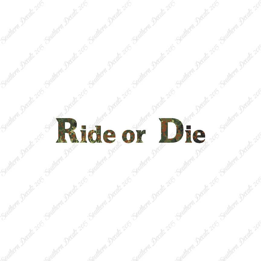 Ride or Die