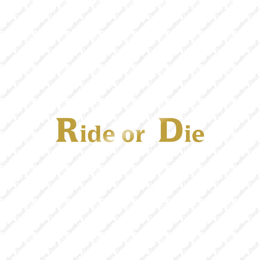 Ride or Die