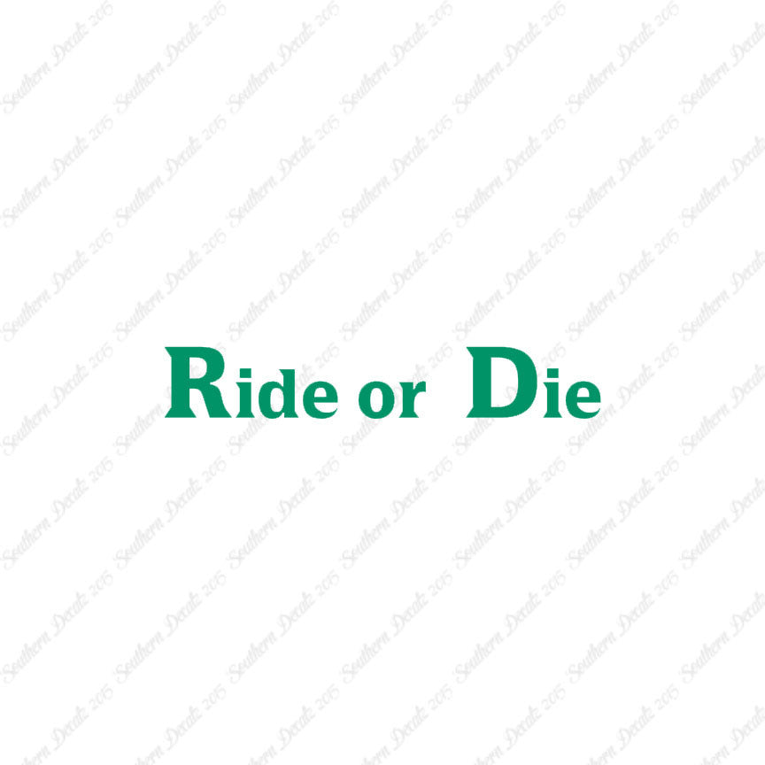 Ride or Die