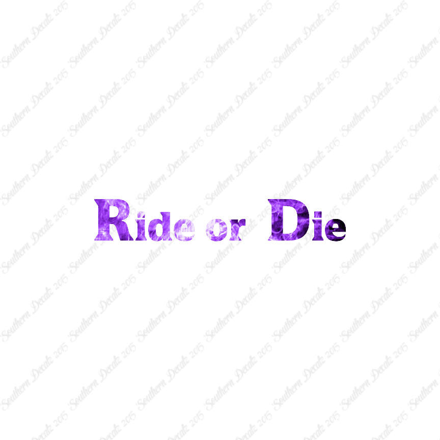 Ride or Die