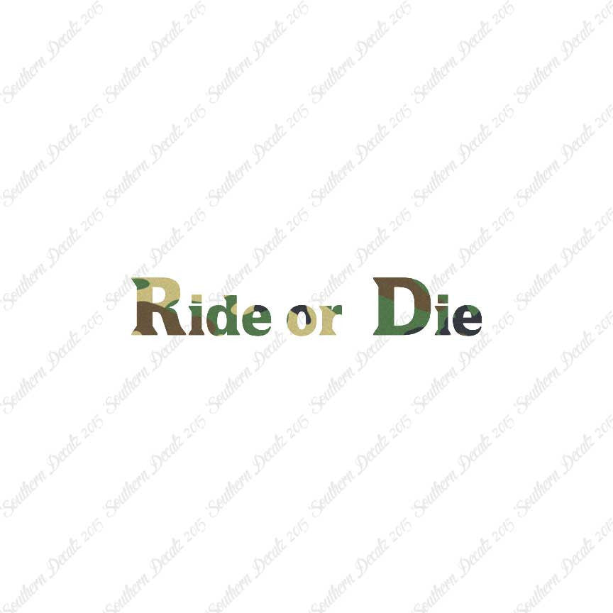 Ride or Die