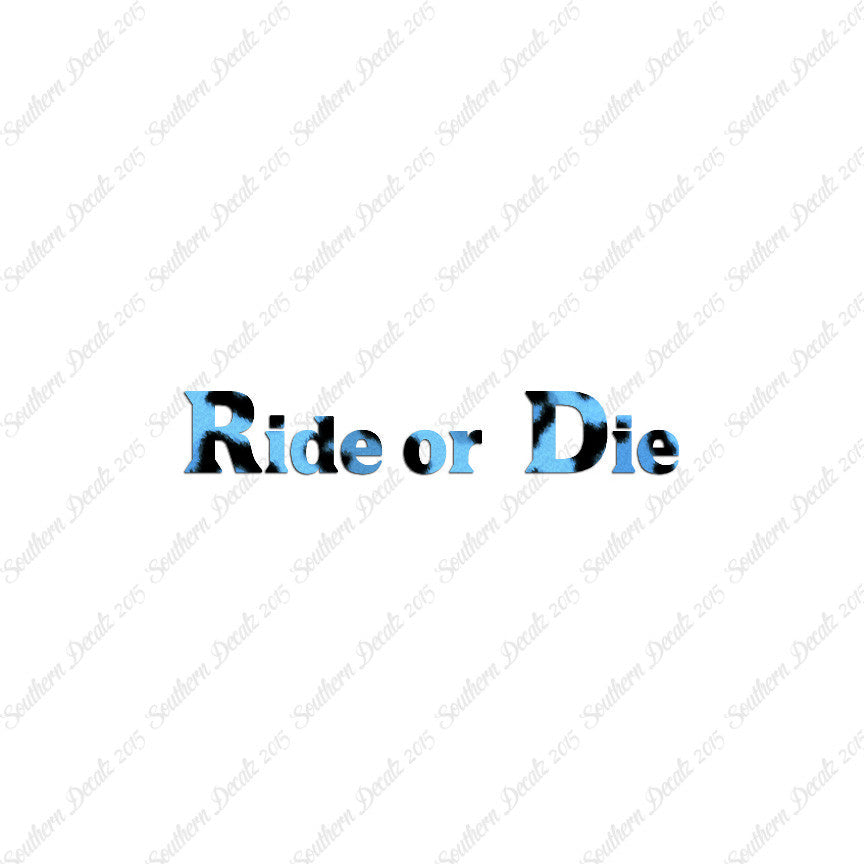 Ride or Die