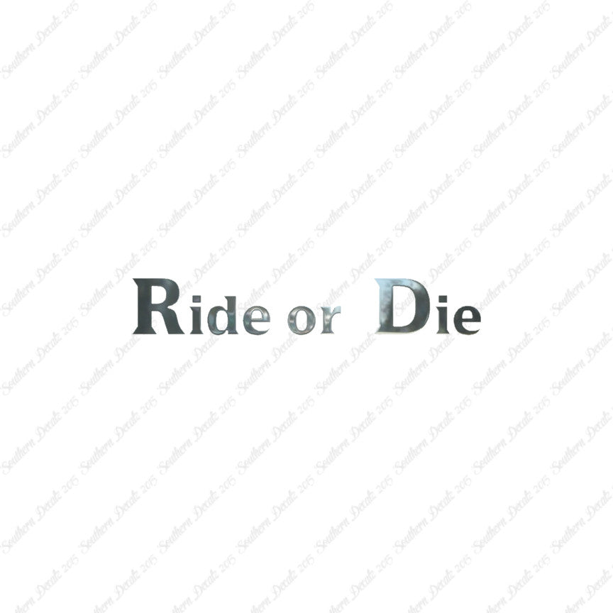 Ride or Die