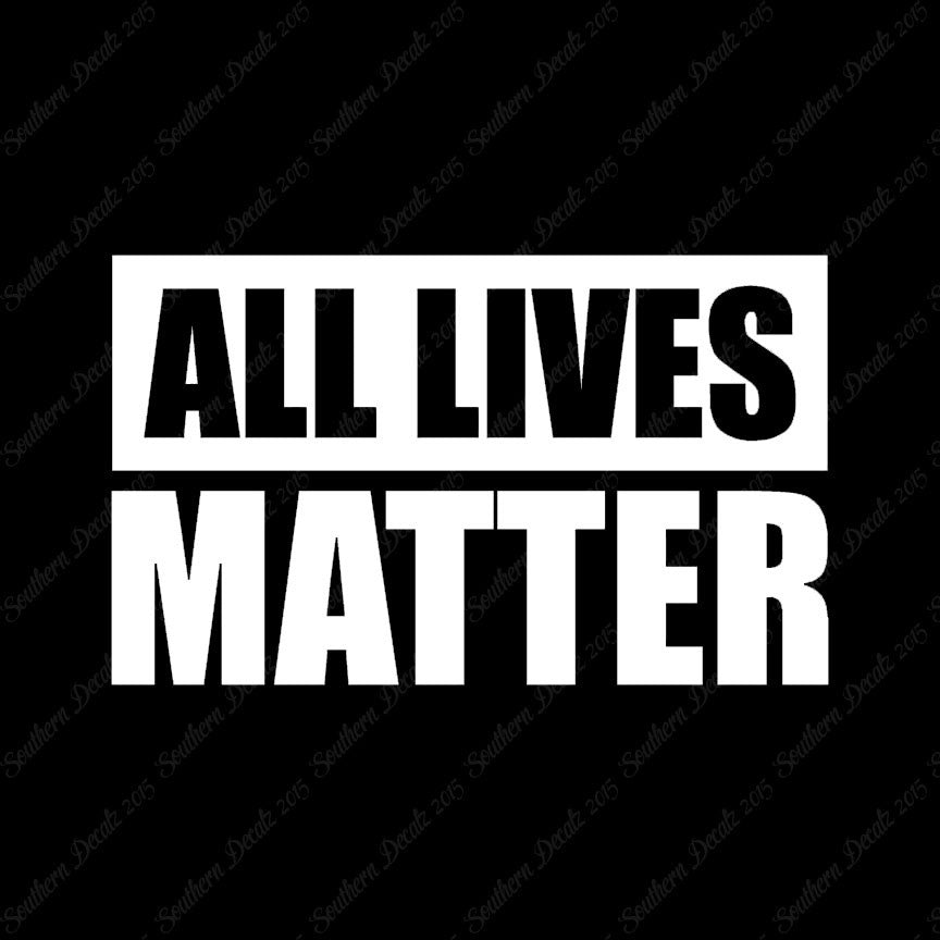 All Lives Matter