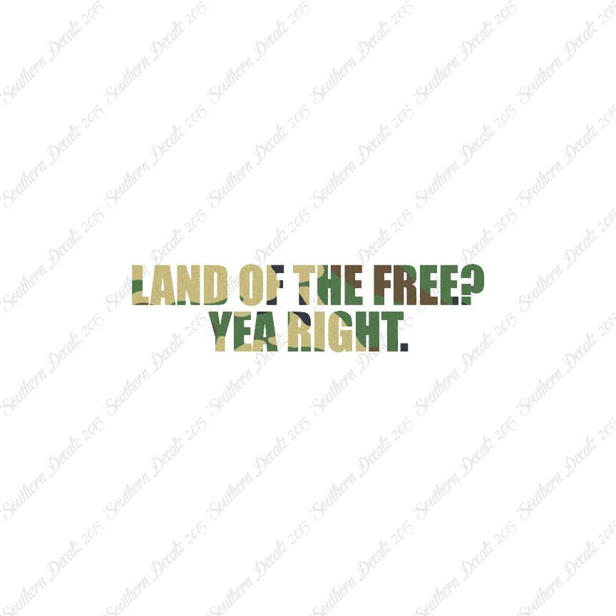 Land Of Free Yea Right