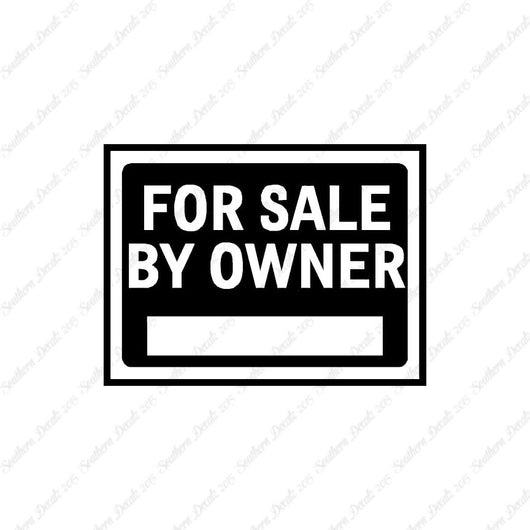 For Sale By Owner Business Sign