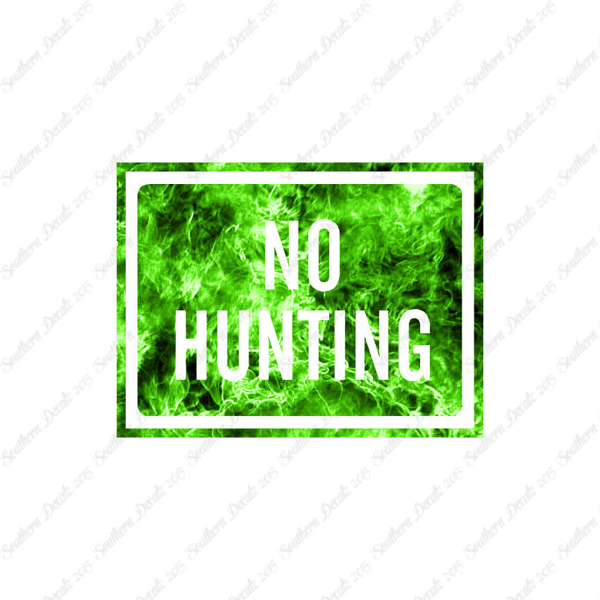 No Hunting Business Sign