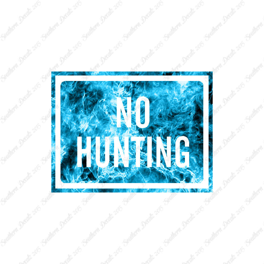 No Hunting Business Sign
