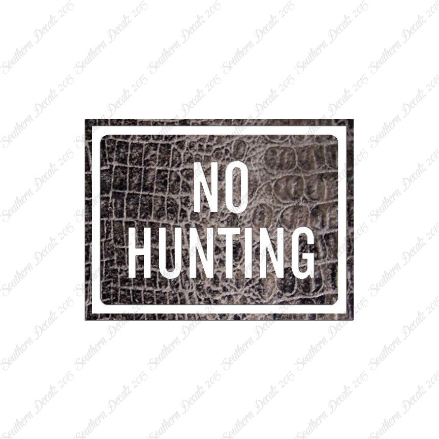 No Hunting Business Sign