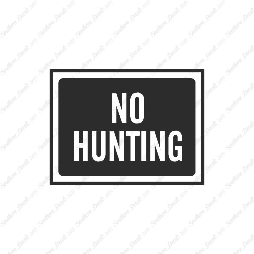 No Hunting Business Sign