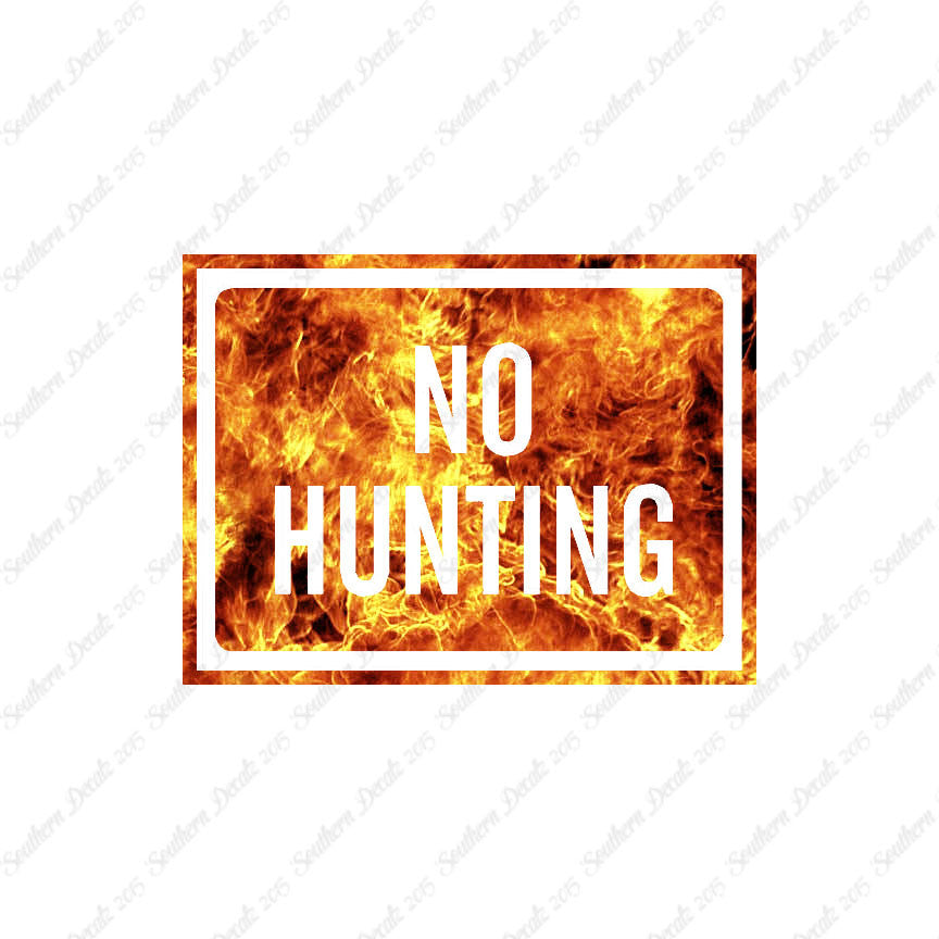 No Hunting Business Sign