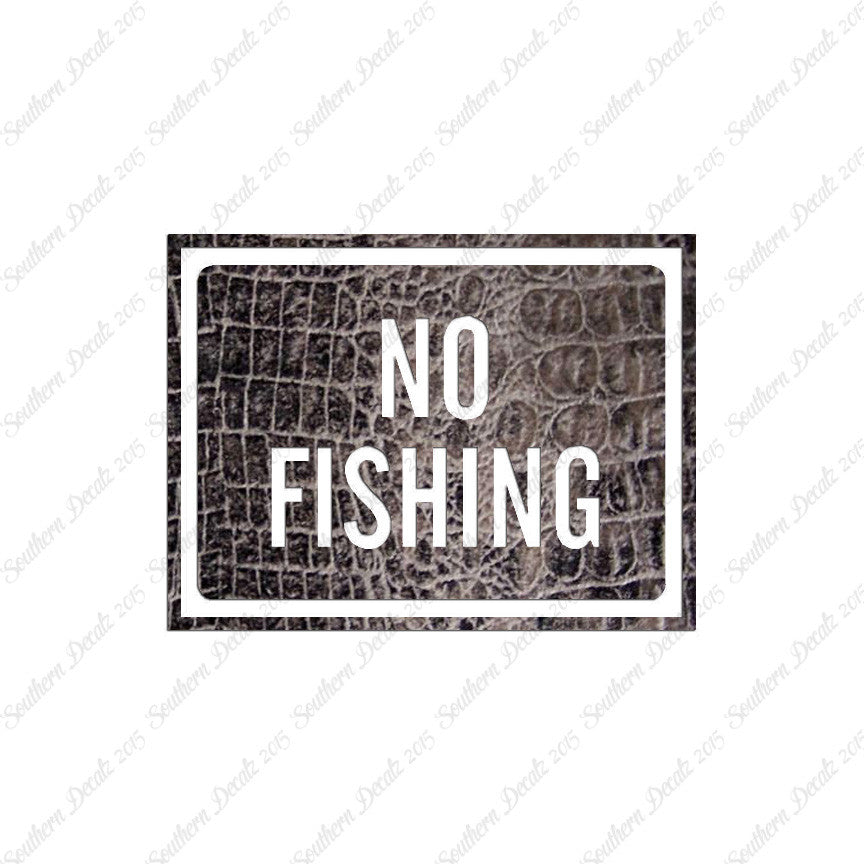 No Fishing Business Sign