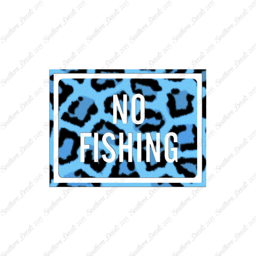 No Fishing Business Sign