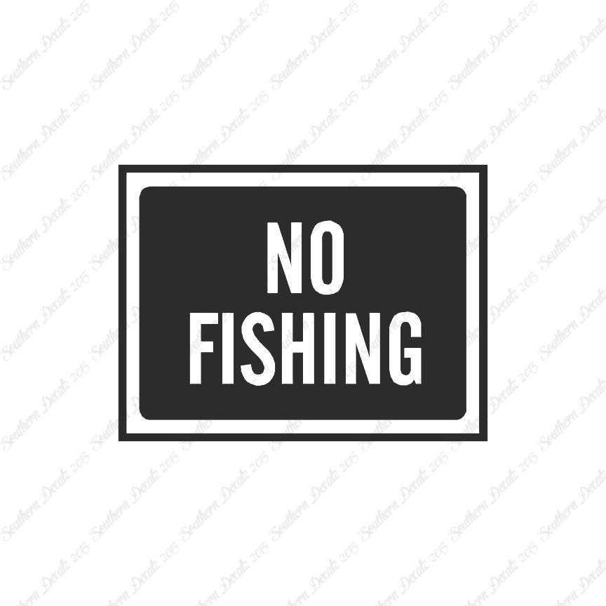 No Fishing Business Sign