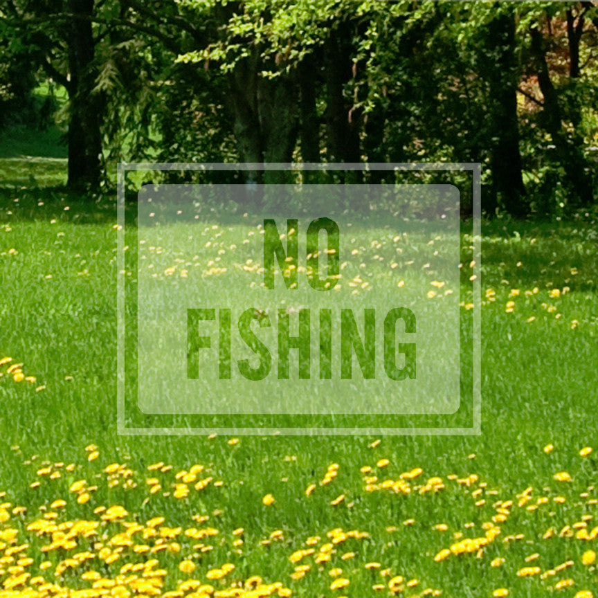 No Fishing Business Sign