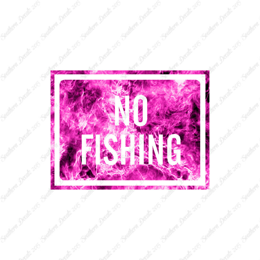 No Fishing Business Sign