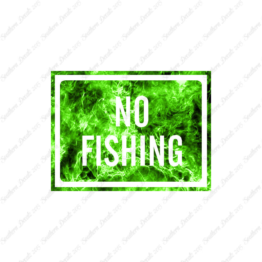 No Fishing Business Sign