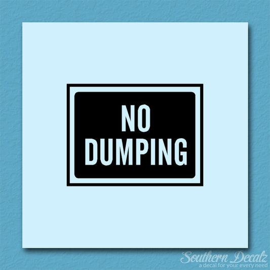 No Dumping Business Sign
