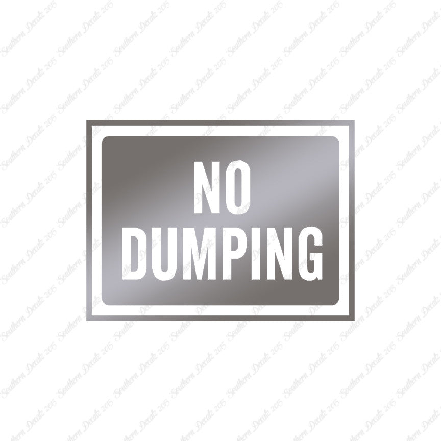 No Dumping Business Sign