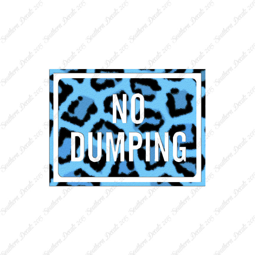 No Dumping Business Sign