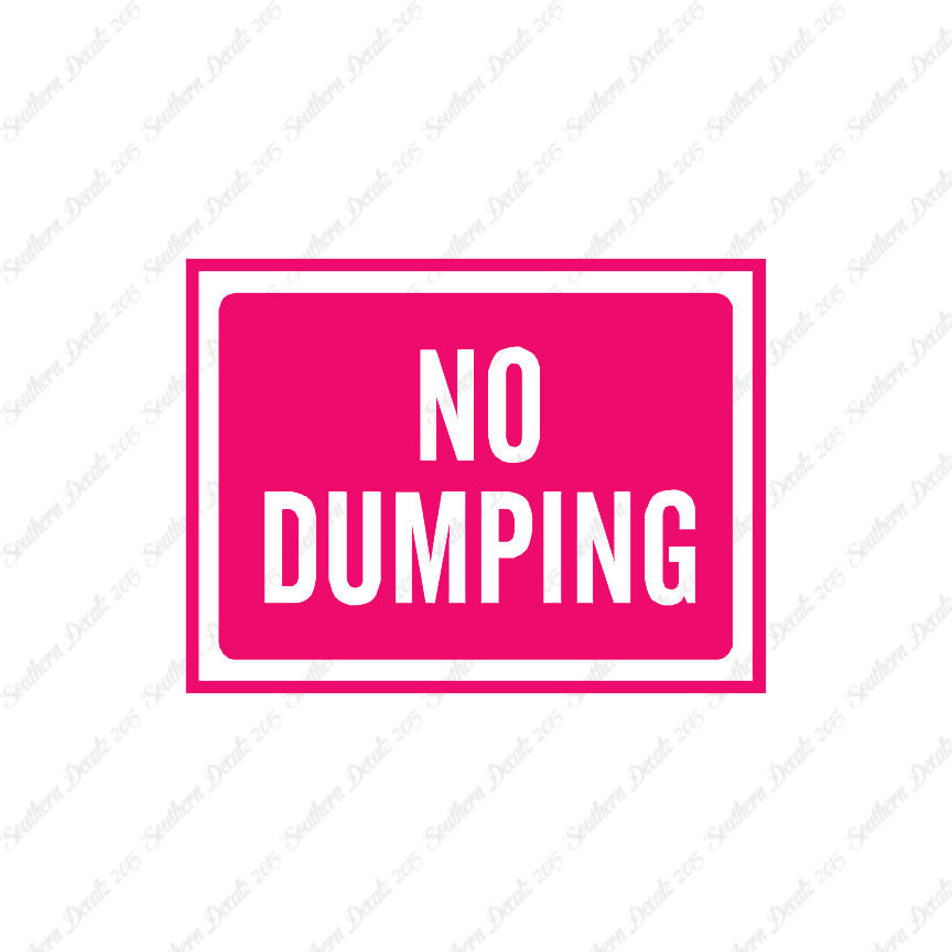 No Dumping Business Sign