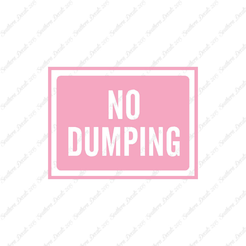 No Dumping Business Sign