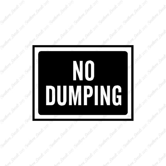 No Dumping Business Sign