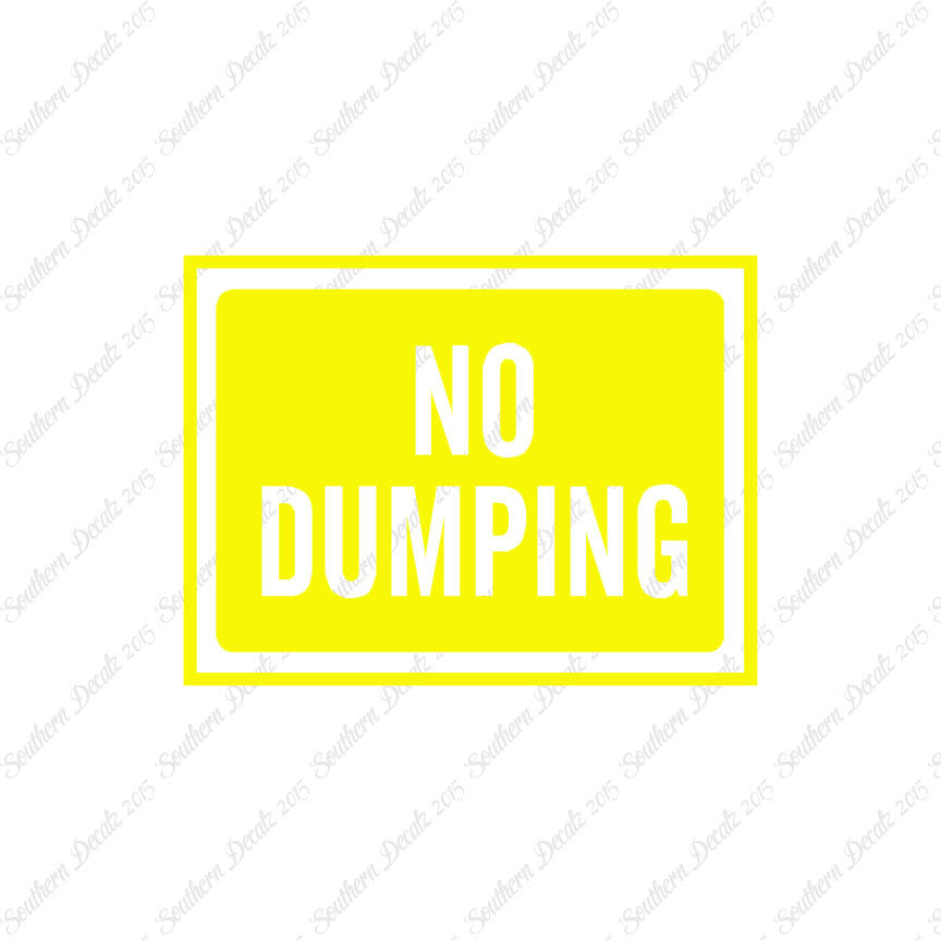 No Dumping Business Sign