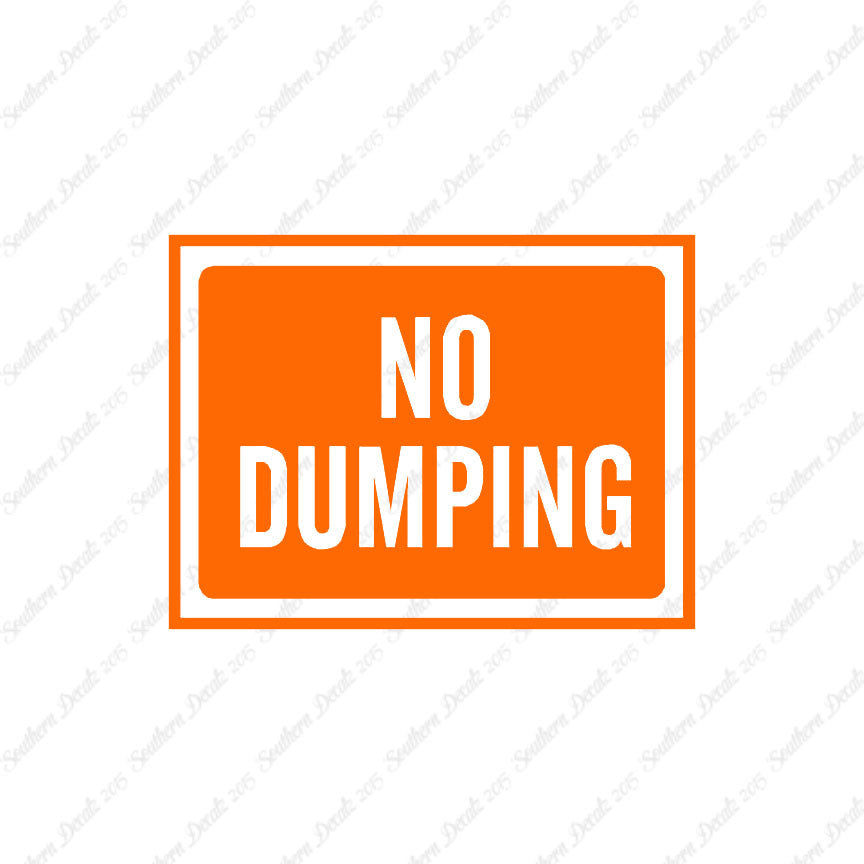 No Dumping Business Sign