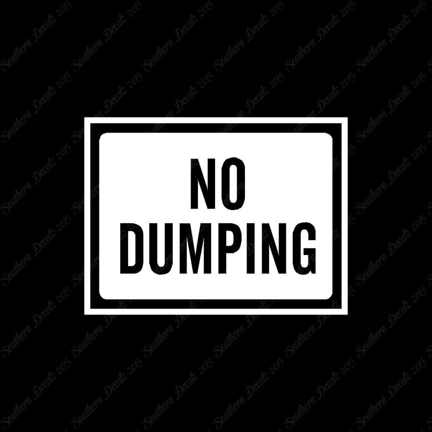 No Dumping Business Sign
