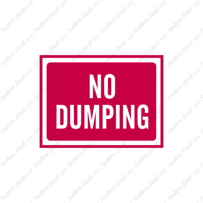 No Dumping Business Sign