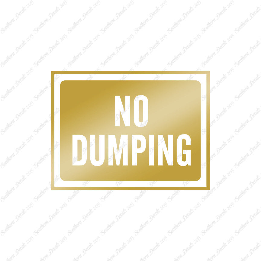 No Dumping Business Sign