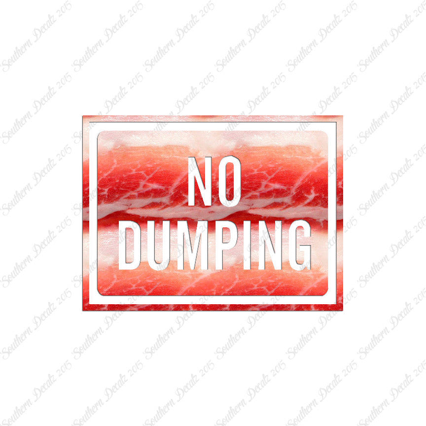 No Dumping Business Sign