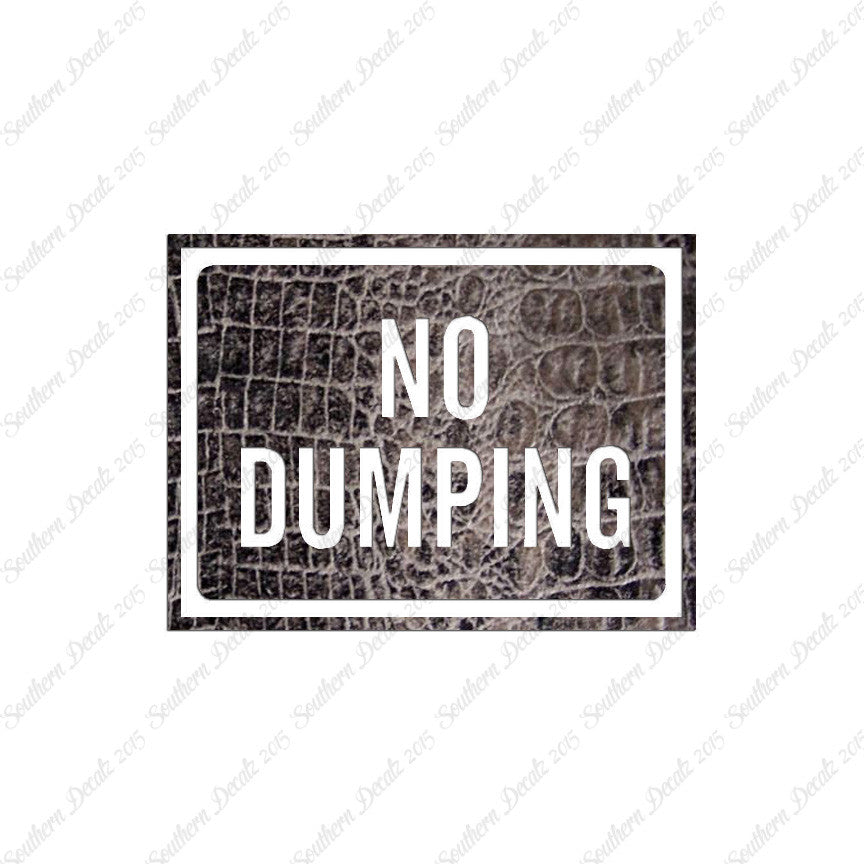 No Dumping Business Sign